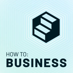 Podcast thumbnail for How To Business Show