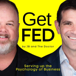 Podcast thumbnail for Get FED by JB and The Doctor
