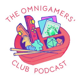 Podcast thumbnail for The Omnigamers' Club