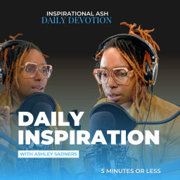 Podcast thumbnail for Inspirational Ash Daily Devotion