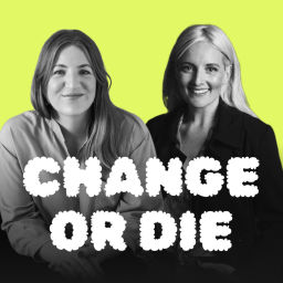 Podcast thumbnail for Change or Die