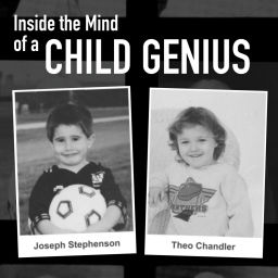 Podcast thumbnail for Inside The Mind of a Child Genius
