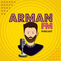 Podcast thumbnail for ARMAN FM