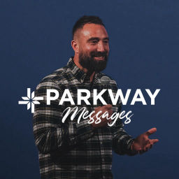 Podcast thumbnail for Parkway Messages