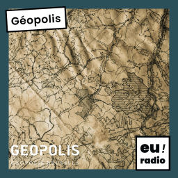 Podcast thumbnail for Géopolis
