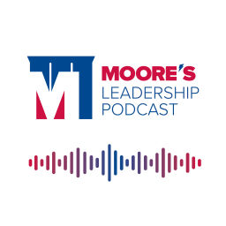 Podcast thumbnail for Moore's Leadership Podcast