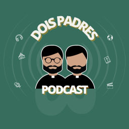 Podcast thumbnail for Dois Padres Podcast