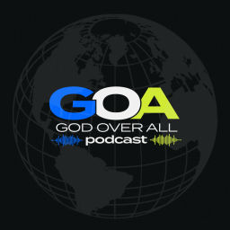 Podcast thumbnail for God Over All Podcast