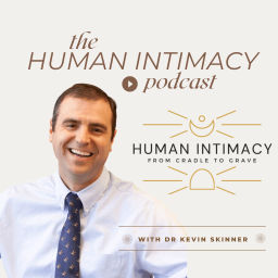 Podcast thumbnail for The Human Intimacy Podcast