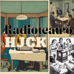 Podcast thumbnail for Radioteatro HJCK
