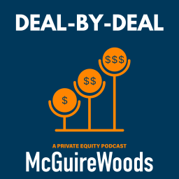 Podcast thumbnail for Deal by Deal: A Private Equity Podcast