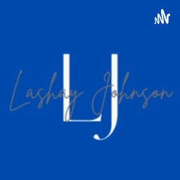 Podcast thumbnail for Lashay Johnson