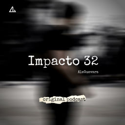 Podcast thumbnail for Impacto 32