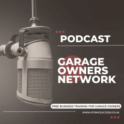 Podcast thumbnail for Garage Owners Network (UK)