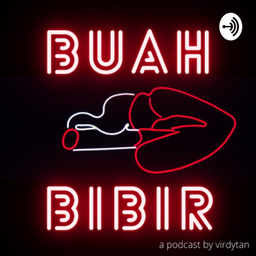 Podcast thumbnail for Buah Bibir