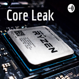 Podcast thumbnail for Core Leak