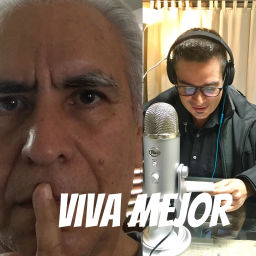 Podcast thumbnail for Viva Mejor