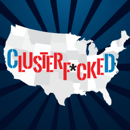 Podcast thumbnail for Clusterf*cked