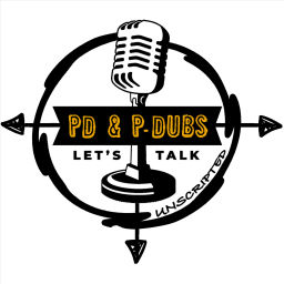 Podcast thumbnail for PD and PDubs Unscripted