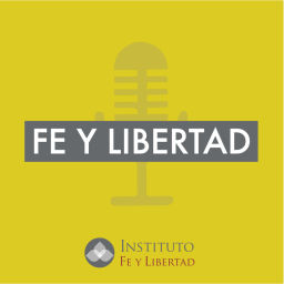 Podcast thumbnail for Fe Y Libertad