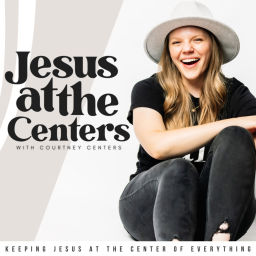 Podcast thumbnail for Jesus At The Centers