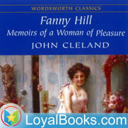 Podcast thumbnail for Fanny Hill: Memoirs of a Woman of Pleasure by John Cleland