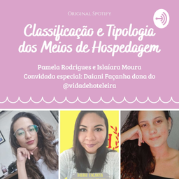 Podcast thumbnail for Tipologia e Classificação dos Meios de Hospedagem