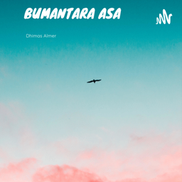 Podcast thumbnail for Bumantara Asa