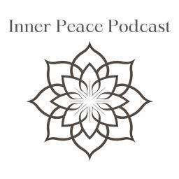 Podcast thumbnail for Inner Peace Podcast