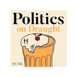 Podcast thumbnail for Politics On Draught
