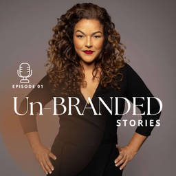 Podcast thumbnail for Un-Branded Stories