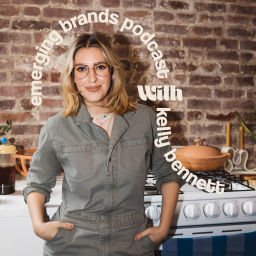 Podcast thumbnail for Emerging Brands Podcast