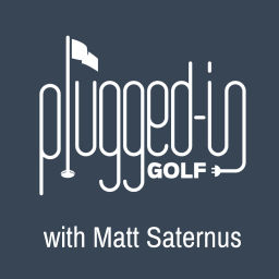 Podcast thumbnail for Plugged In Golf Podcast