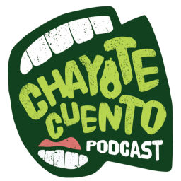 Podcast thumbnail for Chayote Cuento