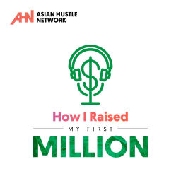 Podcast thumbnail for How I Raised My First Million