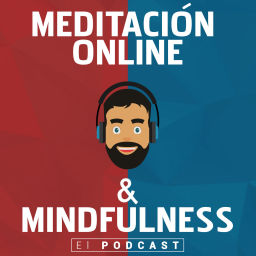Podcast thumbnail for Meditacion Online y Mindfulness