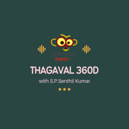 Podcast thumbnail for Thagaval 360D