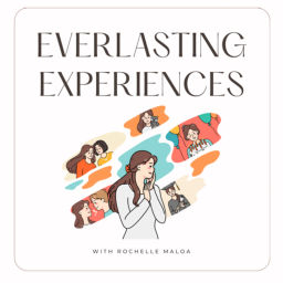 Podcast thumbnail for Everlasting Experiences