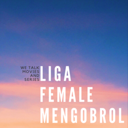 Podcast thumbnail for Liga Female Mengobrol