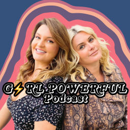 Podcast thumbnail for Girl Powerful Podcast