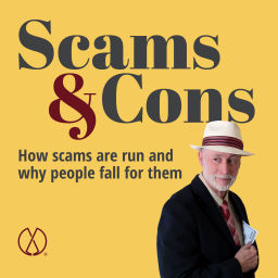 Podcast thumbnail for Scams & Cons