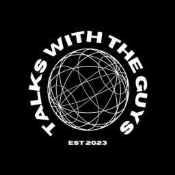 Podcast thumbnail for Talks With The Guys