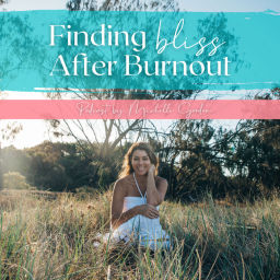 Podcast thumbnail for Finding Bliss after Burnout