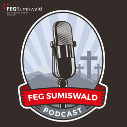 Podcast thumbnail for FEG Sumiswald - Predigten