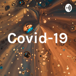 Podcast thumbnail for Covid-19