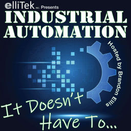Podcast thumbnail for Industrial Automation – It Doesn’t Have To…