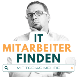 Podcast thumbnail for IT Mitarbeiter finden