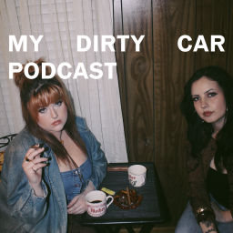 Podcast thumbnail for My Dirty Car