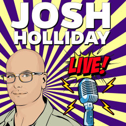 Podcast thumbnail for Josh Holliday Live!
