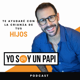 Podcast thumbnail for Yo Soy un Papi Podcast